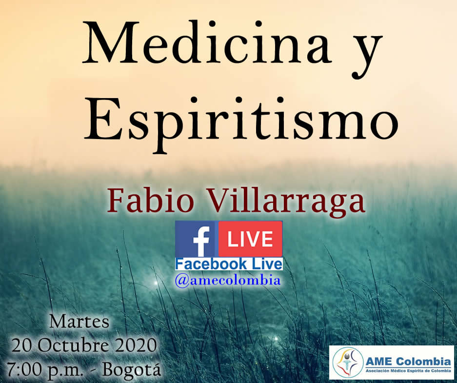 video de la conferencia Medicina y Espiritismo. Por Fabio VillarragaOctubre20 2020