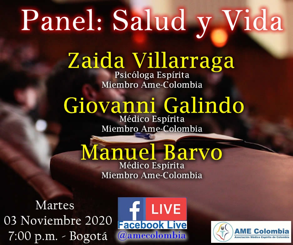 video de la conferencia Panel: Salud y Vida. Por Zaida Villarraga, Manuel Barvo y Giovanni Galindo Noviembre 3 2020